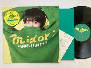 LP 飯島真理 / Midori / 飯島真理3 1985年・SJX-30260・清水信之共同プロデュース・佐藤佳幸・土方隆行・松原正樹・山木秀夫