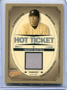 2005 Fleer Authentix Hot Ticket　Jerseys #HT-HM Hideki Matsui　松井秀喜 ジャージ カード