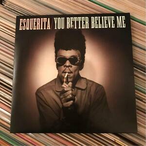 ESQUERITA 7ep YOU BETTER BELIEVE ME RNB ロカビリー