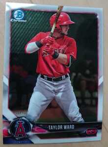 ★TAYLOR WARD BOWMAN CHROME 2018 MLB メジャーリーグ テイラー ウォード ANGELS エンゼルス エンジェルス PROSPECT RC MINOR LEAGUE