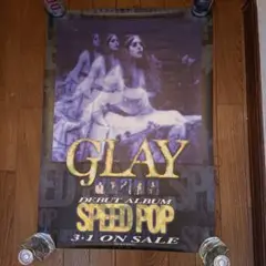 GLAY 「SPEED POP」メジャーデビューアルバム告知ポスター【貴重】