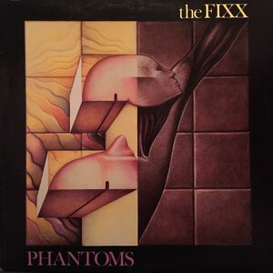 【レコード】【超レア】The Fixx - Phantoms（MCA 5507）【ザ・フィックス】【Are We Ourselves？】【ルパート・ハイン】【MCA Records】