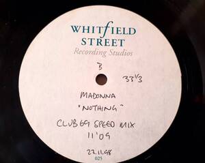 MADONNA　マドンナ　NOTHING REALLY MATTERS （Club 69 Speed Mix 11:09）　Whitfield Street Recording Studios 12" アセテート盤