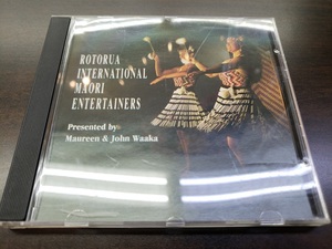 CD / ROTORUA INTERNATIONAL MAORI ENTERTAINERS Presented by Maureen & John Waaka / 中古