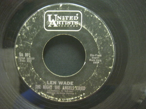 Len Wade / The Night The Angels Cried◆EP3296NO BBP◆EP