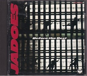 CD JADOES Before The Best ジャドーズ ビフォー・ザ・ベスト