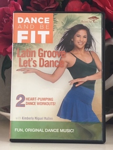 Dance and Be Fit-Latin Groove Let