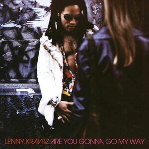 Lenny Kravitz - Are You Gonna Go My Way / 日本でも絶大な人気を誇るLenny Kravitzによる、絶頂期にリリースされた3rdアルバム！