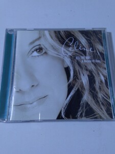 中古　国内CD　セリーヌ・ディオン　ALL THE WAY ...A Decade OF Song 甦る感動 マイ・ハート・ウィル・ゴー・オン を含む至高のベスト盤