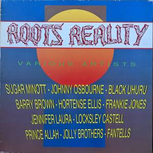 UK盤LP★Roots Reality★Prince Jammy時代のROOTS曲オムニバス★12曲★Jolly Brothers・Prince Allah・Lacksley Castell★超音波洗浄済