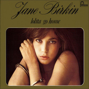 ★稀代のフレンチ・アイコン1975年のサード・アルバム。LPレコード 限定盤 Lolita Go Home (アナログレコード) Jane Birkin