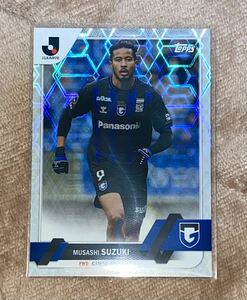 2023 topps Jリーグ ◆ 鈴木武蔵 ◆ ホロバリエーションパラレル J-league Flagship G大阪 北海道コンサドーレ札幌 長崎 新潟水戸 松本山雅