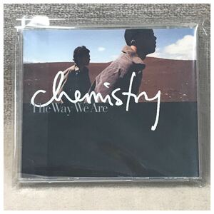 The Way We Are / CHEMISTRY