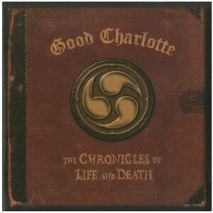 グッド・シャーロット(GOOD CHARLOTTE) / THE CHRONICLES OF LIFE AND DEATH ディスクに傷有り CD