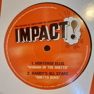 IMPACT ! PRE-RELEASE 45 /12インチ/HORTENSE ELLIS,WOMAN OF THE GHETTO/RANDY