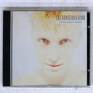 UK盤 TIM HUTTON/THE CONSCIOUS KIND/SOME BIZZARE SBZCD005 CD □