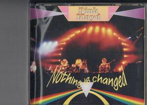 ★☆★　Nothing is changed-Pink Floyd　★☆★　ライベ２枚組（レア盤）