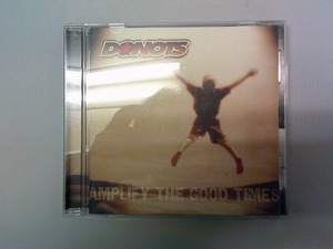 PC238★中古CD DO NOTS ドゥノッツ AMPLIFY THE GOOD TIMES アンプリファイ・ザ・グッド・タイムス 盤面良好 クリーニング済み