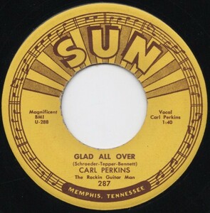 貴重盤 / CARL PERKINS - GLAD ALL OVER (US オリジナル) 45