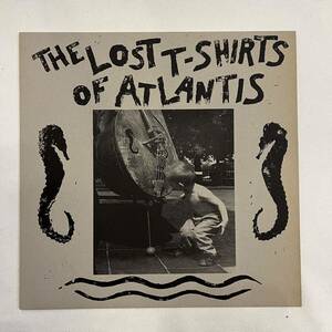 LOST T-SHIRTS OF ATLANTIS / s.t.LP