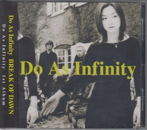 Do As Infinity ドゥ・アズ・インフィニティ　/ BREAK OF DAWN ★中古盤/2100805