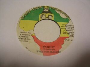 ★Reggae 45★EVERTON BLENDER/WATCH IT