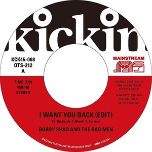 新品 7” Bobby Shad And The Bad Men / I Want You Back Johnny Coles / Never Can Say Goodbye 検 ) Jackson 5 カバー Muro 45 黒田大介