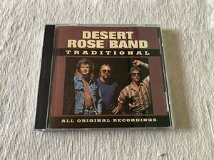 CD　　DESERT ROSE BAND　　デザート・ローズ・バンド　　『TRADITIONAL』　　D2-77602