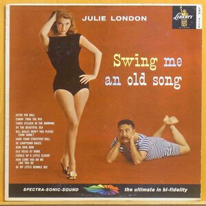 ●レア!良盤!Mono!ダブル洗浄済!★Julie London(ジュリー ロンドン)『Swing Me An Old Song』 USオリジLP #61629