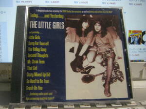 Little Girls / Today....And Yesterday U.S.CD Studio Zero Session+demo&rarities Forever Twelve Mars Hollow Droogs Glass Family