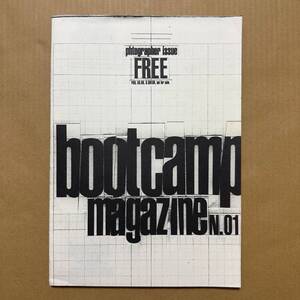 BOOTCAMP MAGAZINE Photographer Issue N.01 TAKURO USUI 藤原ヒロシ Base Control ENDZWECK HECTIC 名越啓介