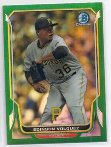 2014 Bowman Chrome Edinson Volquez Green Refractor /75