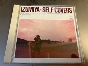 泉谷しげる「IZUMIYA SELF COVERS」