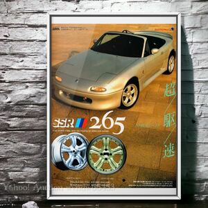 当時物!! SSR × ロードスター 広告/ユーノス EUNOS Mazda Miata mk1 NA 幌 265 15インチ 16インチ NA6CE NA8C B6-ZE BP-ZE LIMITED パーツ