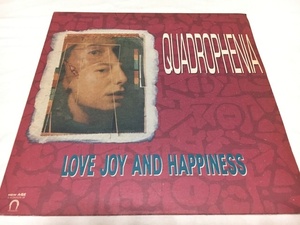 QUADROPHENIA LOVE JOY AND HAPPINESS 12inch クァドロフェニア アンビエントハウス