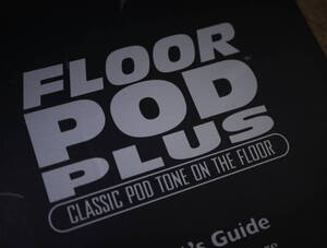 LINE6 FLOOR POD PLUS 取扱説明書