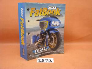 【FAT BOOK 2022 DRAG SPECIALTIES 中古 ドラッグスペシャリティーズ ハーレー カスタム チョッパー モディファイ 修理にどうぞ】番号2572