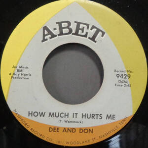 【SOUL 45】 DEE AND DON - HOW MUCH IT HURTS ME / I CAN