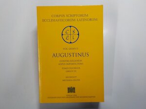 1V1608◆AUGUSTINUS VOL.LXXXV/2 CORPUS SCRIPTORUM ECCLESIASTICORUM LATINORUM AKADEMIE DER WISSENSCHAFTEN▼