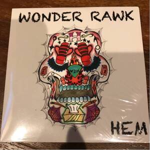 Hem / Wonder Rawk