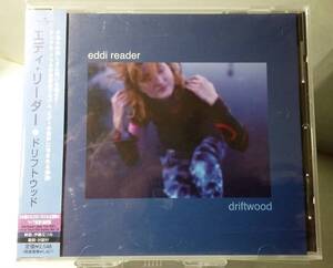 ★ エディ・リーダー『 ドリフトウッド 』EDDI READER ★