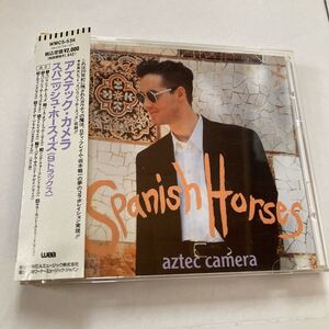 国内盤 Aztec Camera Spanish Horses アズテック・カメラ スパニッシュ・ホースィズ (9トラックス)+ライヴ ロディ・フレイム 坂本龍一 