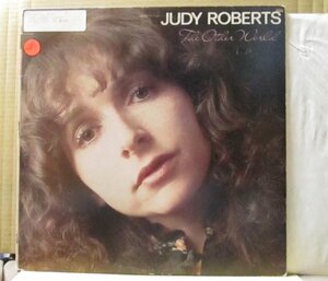 JUDY ROBERTS/THE OTHER WORLD/