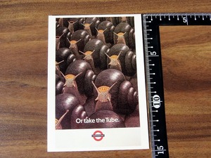 Or take the Tube（Snail Taxis）★London Transport Museum 　交通博物館　 ポストカード1枚　★1987年ポスターの復刻★概ね状態良好です