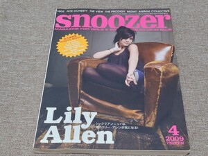 SNOOZER スヌーザー 2009年4月 #072 リリー・アレン メトロノミー ザ・ビュー プロディジー ピート・ドハーティ 髭(HiGE)