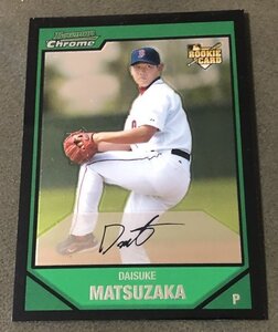 松坂大輔 ルーキーカード 2007 BOWMAN CHROME RC ROOKIE