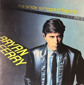 Bryan Ferry / The Bride Stripped Bare レコード SD 19205 US盤