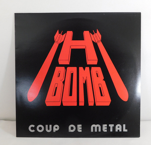 蘭盤 オリジナル 12インチEP「H-Bomb/Coup De Metal」RMLP-005 インサート付き/アッシュボム フレンチメタル スピードメタル/アナログ