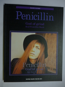 バンドスコア■penicillin ペニシリン■God of grind ゴッド・オブ・グラインド