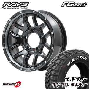 1本価格 RAYS DAYTONA F6 boost 16x6.0J 5/139.7 -5 ブラック MUDSTAR RADIAL M/T 215/70R16 ホワイトレター ジムニー シエラ JB74 JB43